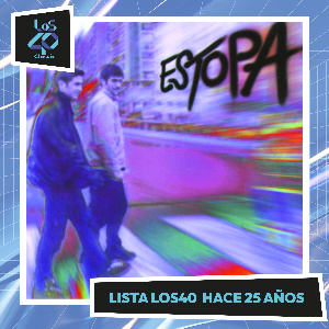 La lista de LOS40 hace 25 años