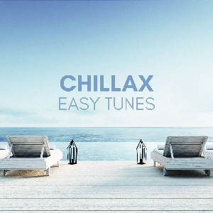CHILLAX - Easy Tunes