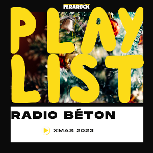 RADIO BÉTON - PLAYLIST FERAXMAS