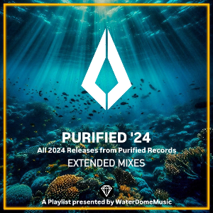 PURIFIED '24 - Extended Mixes  [DATE 🔻]