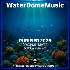 Purified 2025 - Originals Mixes [by Date 🔻]