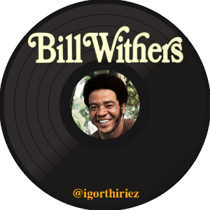 BILL WITHERS