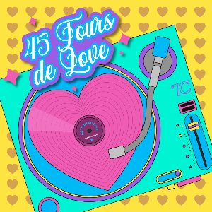 45 TOURS DE LOVE