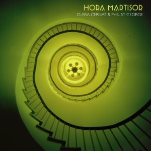 Clara Cernat, Phil St George - Hora Martisor | Listen on Spotify, Apple Music, YouTube Music & more