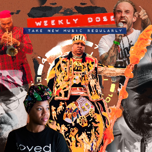 Weekly Dose - New music playlist