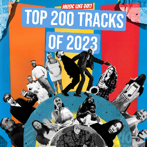 Top 200 Tracks of 2023 by Music Like Dirt | Listen on Spotify, Apple Music, Amazon Music & more