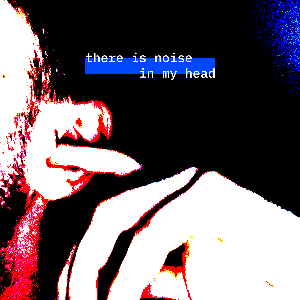 there is noise in my head by 41 Radio