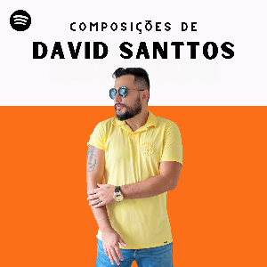 Composições Gravadas! by David Santtos | Listen on YouTube