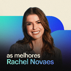 Rachel Novaes | As Melhores by eleitum