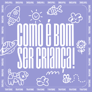 Como É Bom Ser Criança!