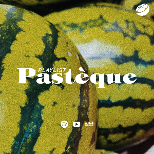 Pastèque 🍉 by Playlist