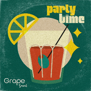 Party Time by Grape Hospitality