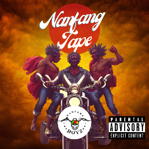 NanfangBoyz - Nanfang Mixtape