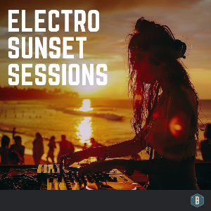 Electro Sunset Sessions 🌅
